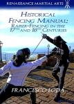 Historical Fencing Manual: Rapier_Fencing in the 17th and 18th Centuries